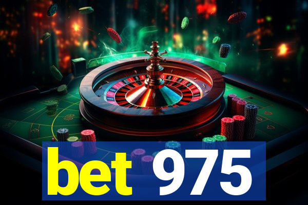 bet 975